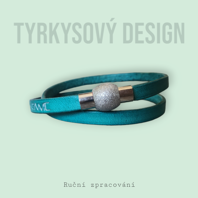 Dámský kožený náramek - Barva: tyrkysová, Velikost: dle požadavku, Poznámka: velikost (obvod zápěstí) je nutné zadat do poznámky v objednávce